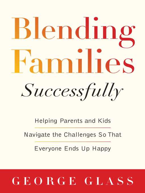 Title details for Blending Families Successfully by George S. Glass - Available
